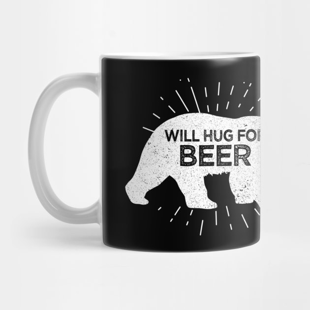 Will Hug For Beer Funny Bear Drinking by theperfectpresents